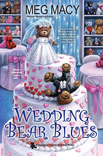 Wedding Bear Blues (A Teddy Bear Mystery, Bk. 4)