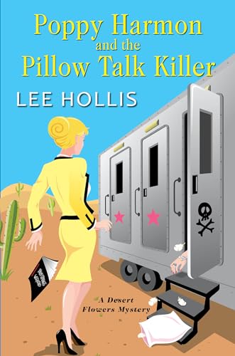 Poppy Harmon and the Pillow Talk Killer (Desert Flowers Mystery, Bk. 3)