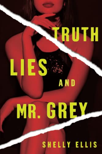 Truth, Lies, and Mr. Grey (The Three Mrs. Greys, Bk.  2)