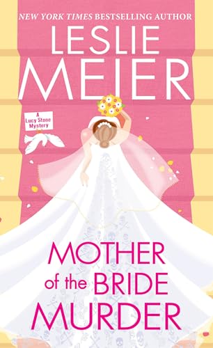 Mother of the Bride Murder (Lucy Stone Mystery, Bk. 29)