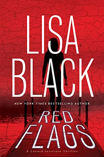 Red Flags (A Locard Institute Thriller, Bk. 1)