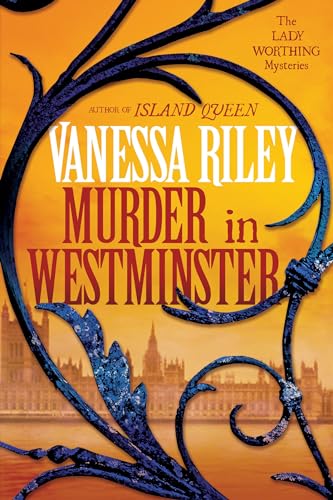 Murder in Westminster (Lady Worthing Mysteries, Bk. 1)