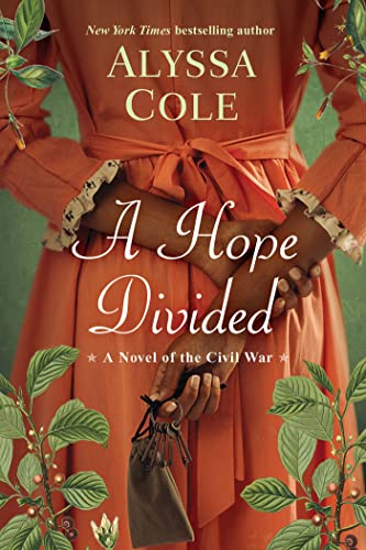 A Hope Divided (The Loyal League, Bk. 2)