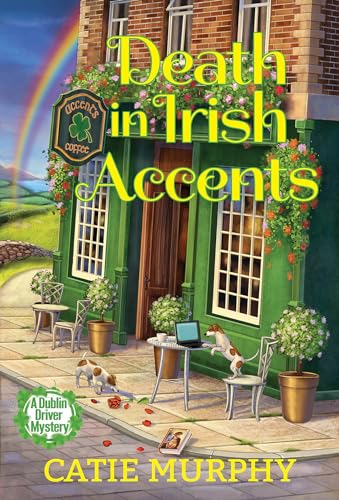 Death in Irish Accents (Dublin Driver Mystery, Bk. 4)