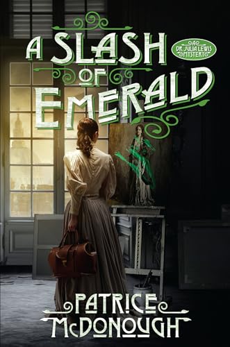 A Slash of Emerald (Dr. Julia Lewis Mysteries, Bk. 2)