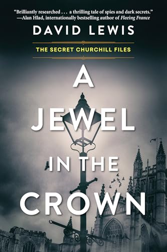 A Jewel in the Crown (The Secret Churchill Files, Bk. 1)