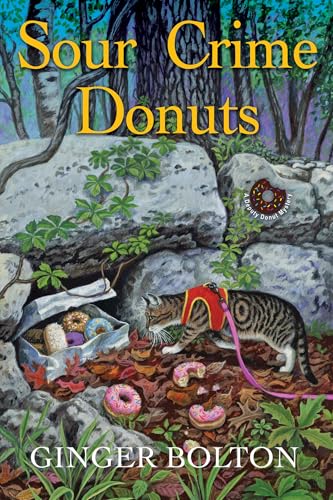 Sour Crime Donuts (Deputy Donut Mystery, Bk. 10)