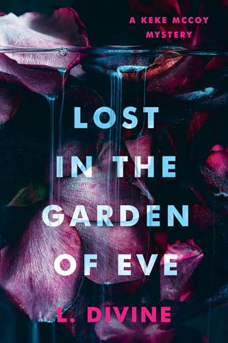 Lost in the Garden of Eve (Keke McCoy Mystery, Bk. 2)
