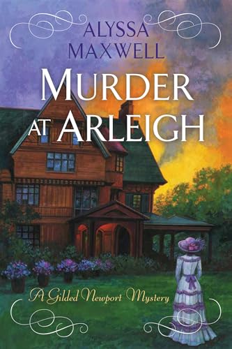 Murder at Arleigh (Gilded Newport Mystery, Bk. 13)