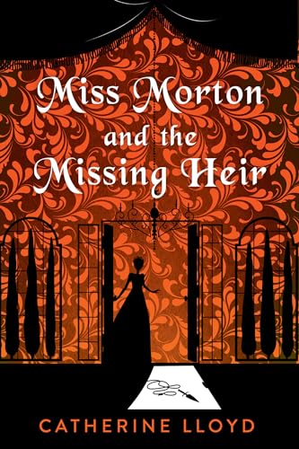 Miss Morton and the Missing Heir (Miss Morton Mystery, Bk. 4)