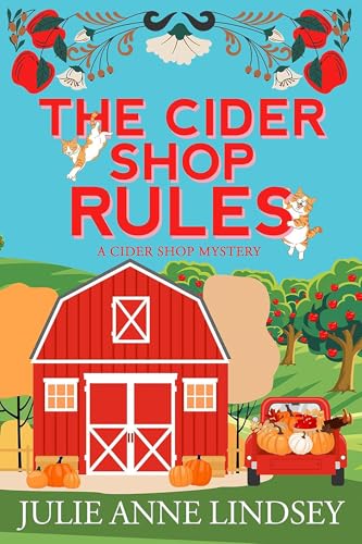 The Cider Shop Rules (Cider Shop Mystery, Bk. 3)