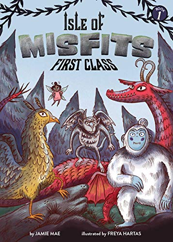 First Class (Isle of Misfits, Bk, 1)