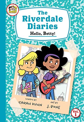 Hello, Betty! (The Riverdale Diaries, Vol. 1)