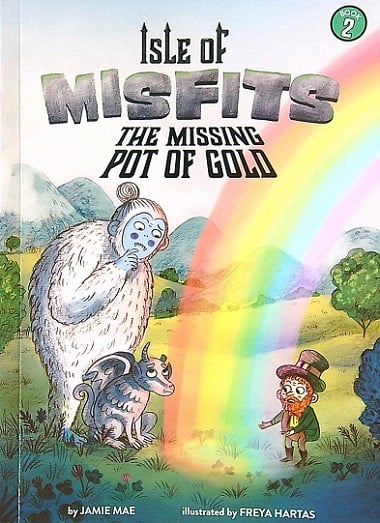 The Missing Pot of Gold (Isle of Misfits, Bk. 2)
