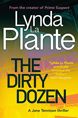 The Dirty Dozen (Jane Tennison, Bk. 5)