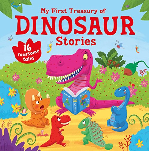 My First Treasury of Dinosaur Stories