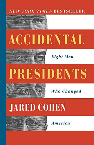 Accidental Presidents: Eight Men Who Changed America (Paperback)