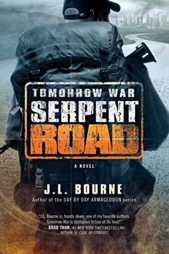 Tomorrow War: Serpent Road (The Chronicles of Max, Bk. 2)