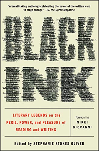 Black Ink: Literary Legends on the Peril, Power, and Pleasure of Reading and Writing