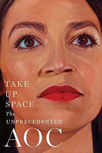 Take Up Space: The Unprecedented AOC