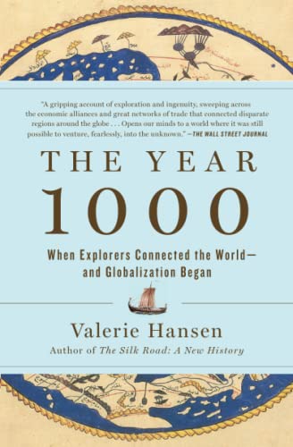 The Year 1000: When Explorers Connected the World and Globalization Began