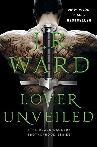 Lover Unveiled (The Black Dagger Brotherhood Series, Bk. 19)