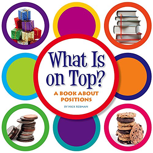 What Is on Top? A Book About Positions (Concept Fun)