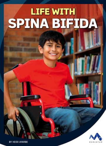 Life With Spina Bifida (Everyday Heroes)