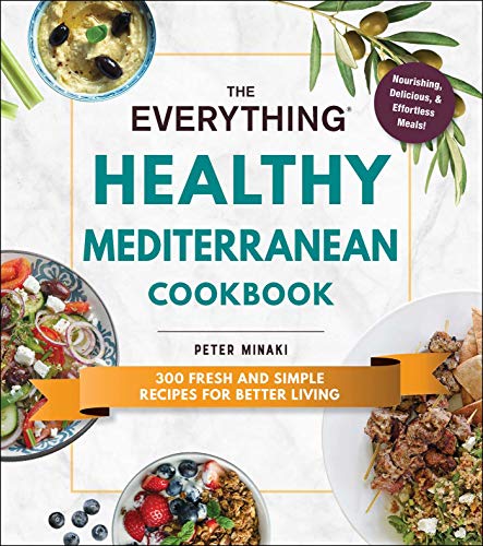 Healthy Mediterranean Cookbook (The Everything)
