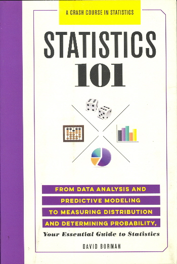 Statistics 101: A Crash Course in Statistics