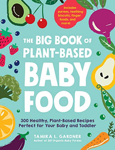 The Big Book of Plant-Based Baby Food
