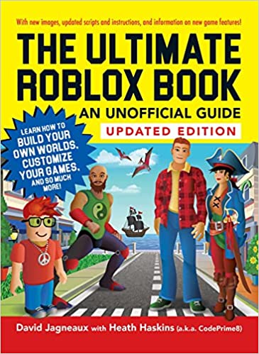 The Ultimate Roblox Book: An Unofficial Guide, Updated Edition: Learn How to Build Your Own Worlds, Customize Your Games, and So Much More! (Unofficia