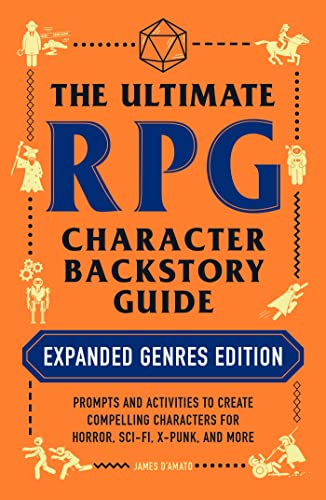 The Ultimate RPG Character Backstory Guide (Expanded Genres Edition)
