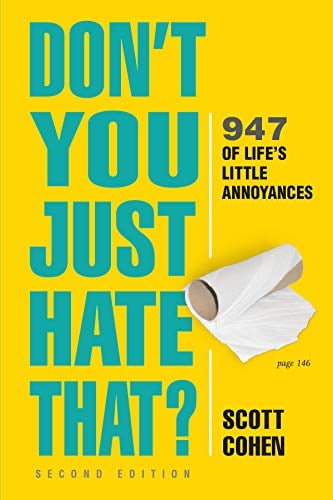 Don’t You Just Hate That? (2nd Edition) (Paperback)