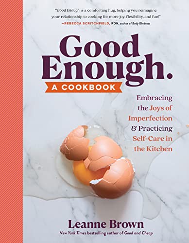 Good Enough: A Cookbook