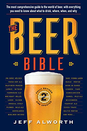 The Beer Bible: The Most Comprehensive Guide to the World of Beer (Second Edition)