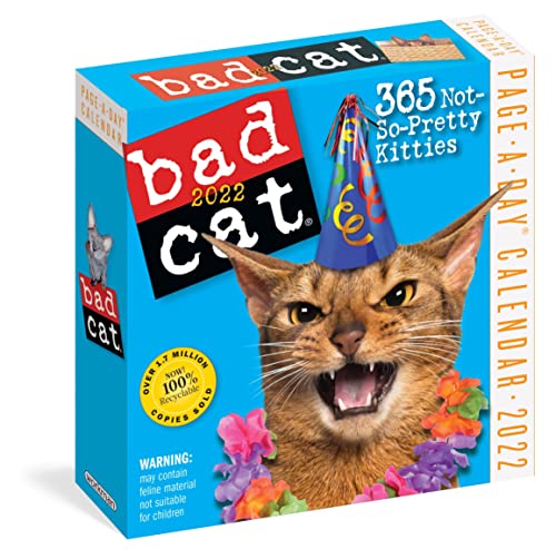 Bad Cat Page-a-Day Calendar 2022: 365 Not-So-Pretty Kitties