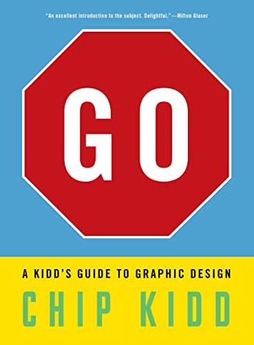 Go: A Kid's Guide to Graphic Design