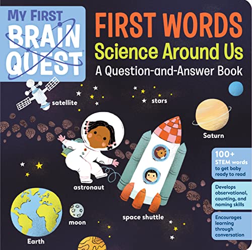 First Words: Science Around Us: A Question-and-Answer Book (My First Brain Quest)