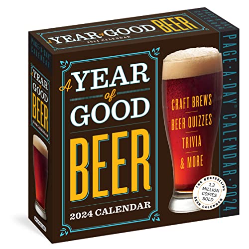 A Year of Good Beer Page-A-Day Calendar 2024: Craft Beers, Beer Quizzes, Trivia & More