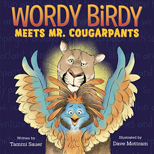 Wordy Birdy Meets Mr. Cougarpants (Wordy Birdy)