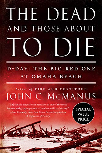 The Dead and Those About to Die - D-Day: The Big Red One at Omaha Beach