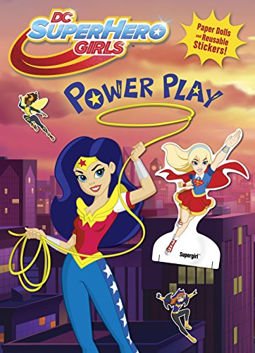 Power Play! (DC Super Hero Girls)