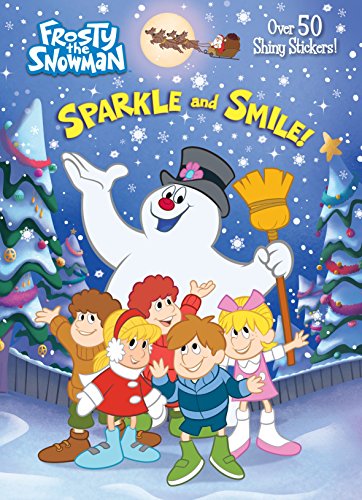 Sparkle and Smile! (Frosty the Snowman)