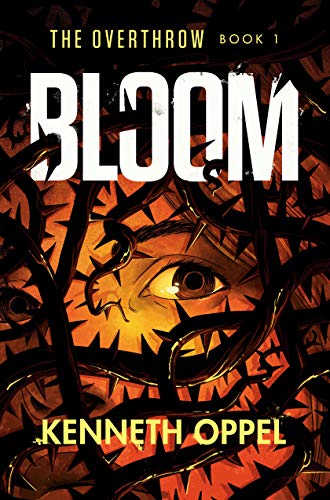 Bloom (The Overthrow, Bk. 1)