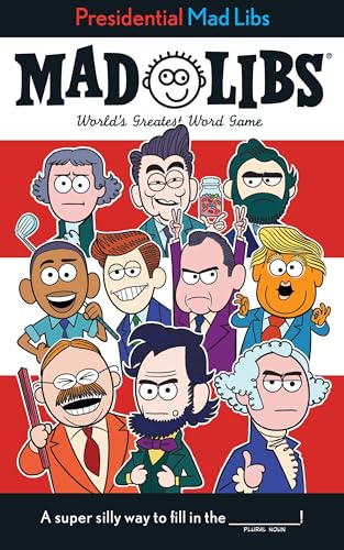 Presidential Mad Libs