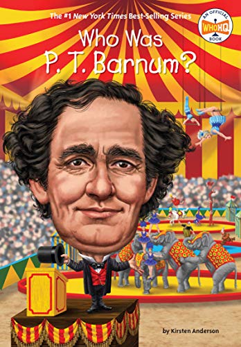 Who Was P. T. Barnum? (WhoHQ)