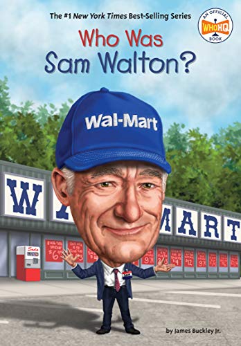 Who Was Sam Walton? (Who Was?)