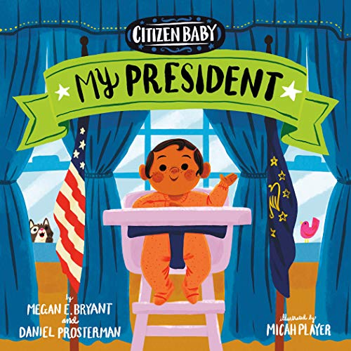 My President (Citizen Baby)