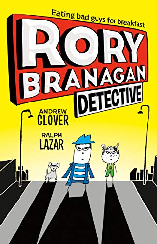 Rory Branagan: Detective (Rory Branagan: Detective, Bk. 1)